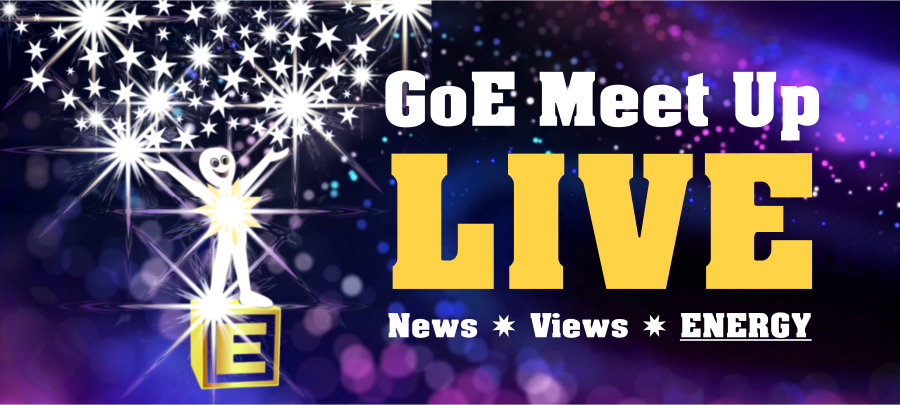 GoE Meet Up LIVE - 24th May 2024 - News 🌟 Views 🌟 ENERGY!
