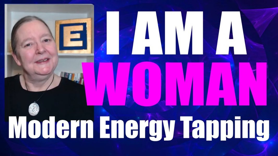 I Am A Woman! Modern Energy Tapping Session With Silvia Hartmann