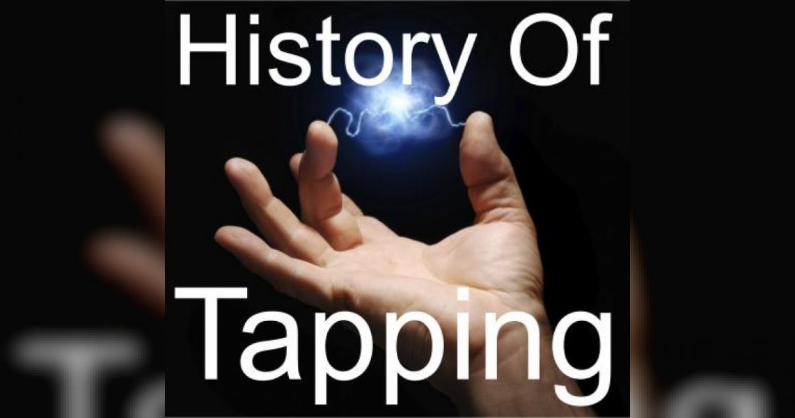 Developmental History Of Energy Tapping Techniques inc TFT, Classic EFT & Modern Energy Tapping