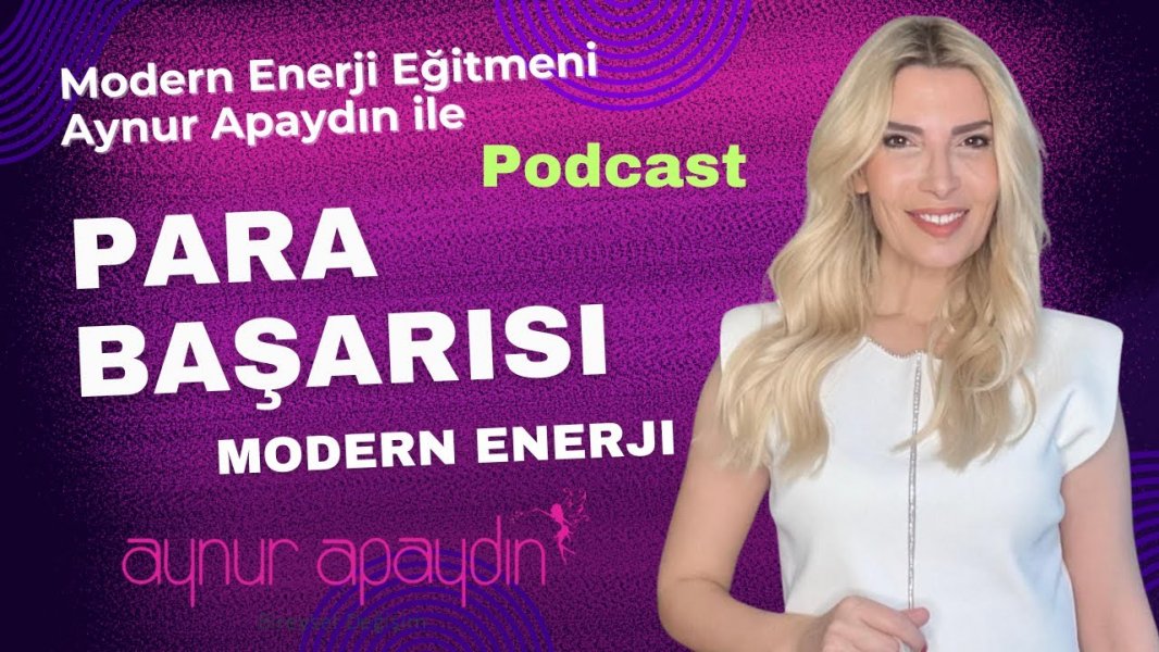 Everything About Money Success Training with Aynur Apaydın on Potcast